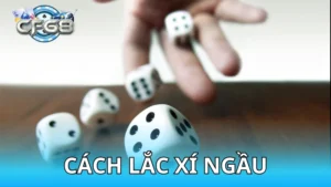 Cách lắc xí ngầu CF68