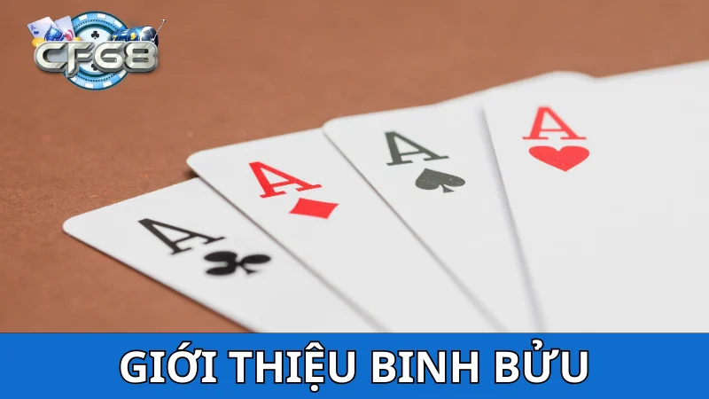 Giới thiệu bài Binh Bửu dễ hiểu, dễ chơi