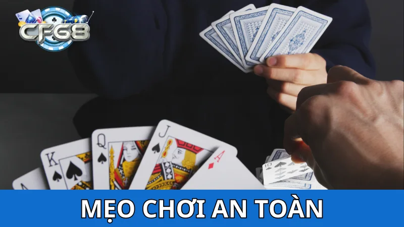 Mẹo chơi để chống gian lận khi tham gia đánh Liêng