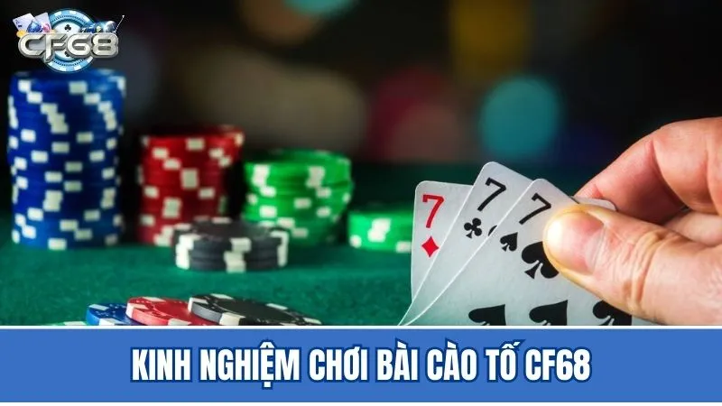 Một số chiến thuật để chơi bài cào tố thắng 100%