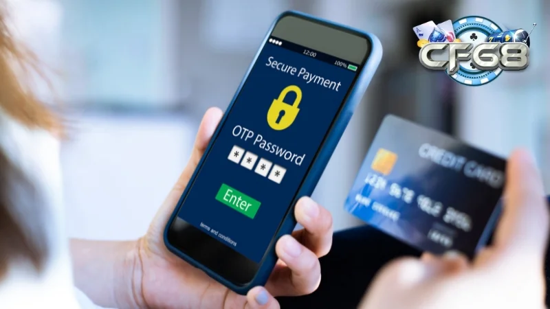 Quyền riêng tư CF68 cam kết bảo mật mọi giao dịch nạp rút và đặt cược của hội viên